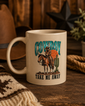 Western Cowboy “Take Me Away” Mug – 11 oz