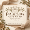 Dust & Honey Gift Card